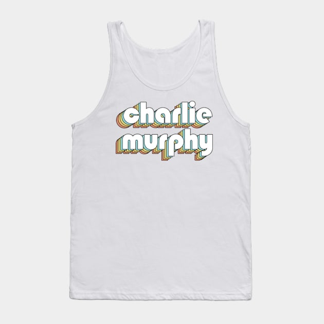 Charlie Murphy - Retro Typography Faded Style Tank Top by Paxnotods